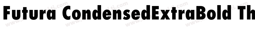 Futura CondensedExtraBold ThCondens字体转换